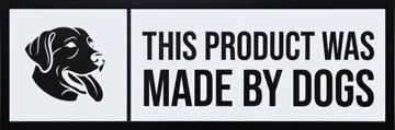 This product was made by DOGS
